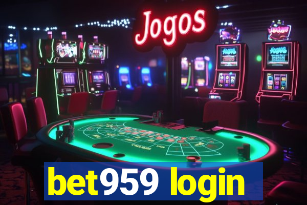 bet959 login